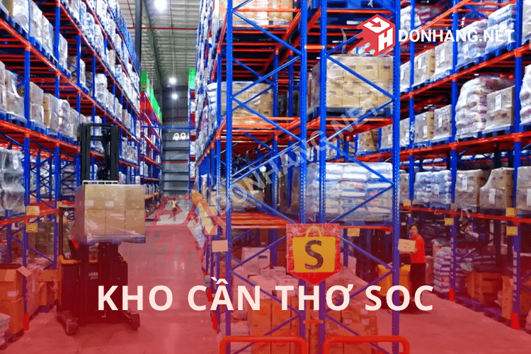 Kho Cần Thơ SOC ở đâu?