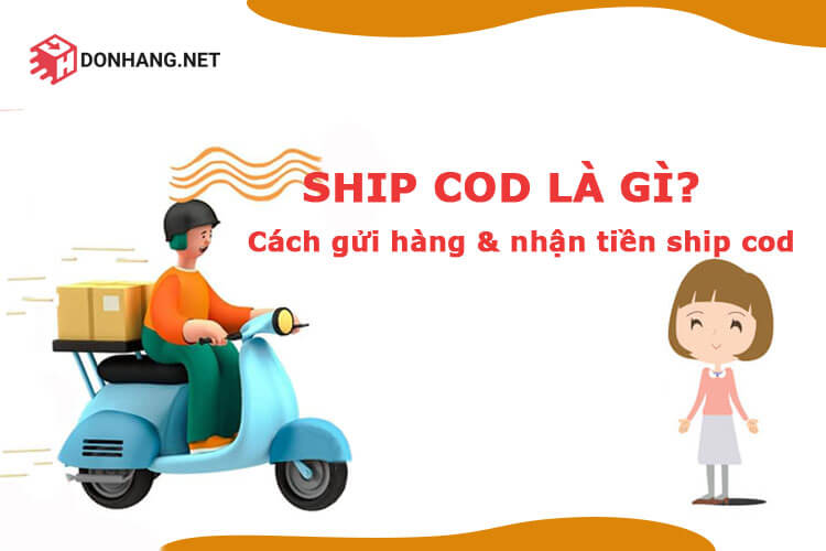 Ship cod là gì?